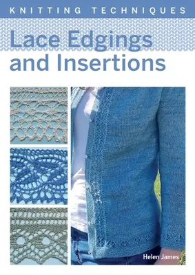 Bordi e inserimento di pizzi - Lace Edgings and Insertion