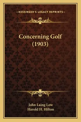 A proposito del golf (1903) - Concerning Golf (1903)