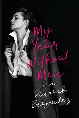 Il mio anno senza uomini - My Year Without Men