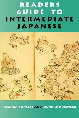 Guida al giapponese intermedio - Readers Guide to Intermediate Japanese