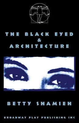 Gli occhi neri e l'architettura - The Black Eyed & Architecture