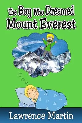 Il ragazzo che sognò l'Everest - The Boy Who Dreamed Mount Everest
