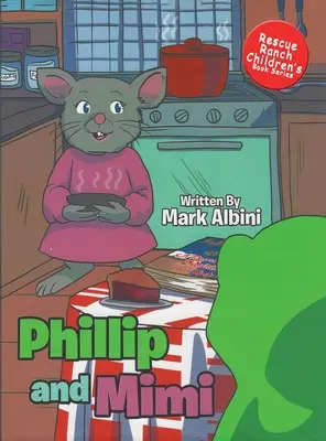 Phillip e Mimi - Phillip and Mimi