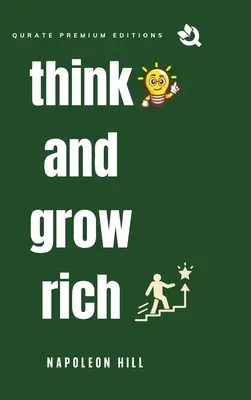 Pensa e diventa ricco (Edizione Premium) - Think and Grow Rich (Premium Edition)