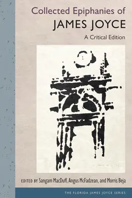 Epifanie raccolte di James Joyce: Un'edizione critica - Collected Epiphanies of James Joyce: A Critical Edition