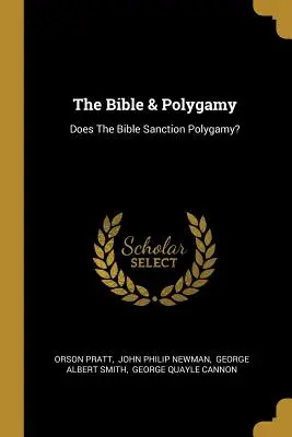 Bibbia e poligamia: La Bibbia sanziona la poligamia? - The Bible & Polygamy: Does The Bible Sanction Polygamy?