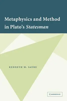 Metafisica e metodo nello Statista di Platone - Metaphysics and Method in Plato's Statesman