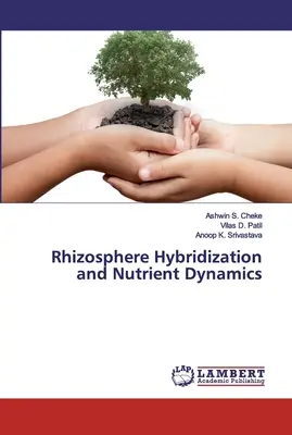 Ibridazione della rizosfera e dinamica dei nutrienti - Rhizosphere Hybridization and Nutrient Dynamics