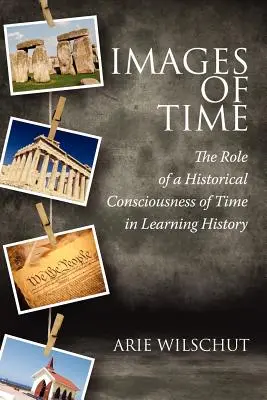 Immagini del tempo: il ruolo della coscienza storica del tempo nell'apprendimento - Images of Time: The Role of Historical Consciousness of Time in Learning