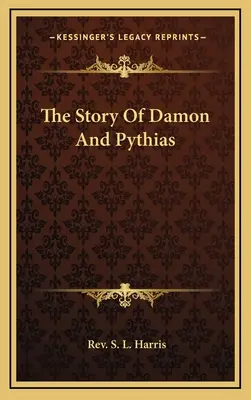 La storia di Damon e Pythias - The Story Of Damon And Pythias