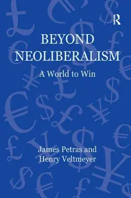 Oltre il neoliberismo: Un mondo da conquistare - Beyond Neoliberalism: A World to Win