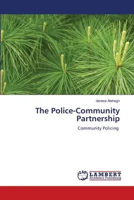 Il partenariato tra polizia e comunità - The Police-Community Partnership