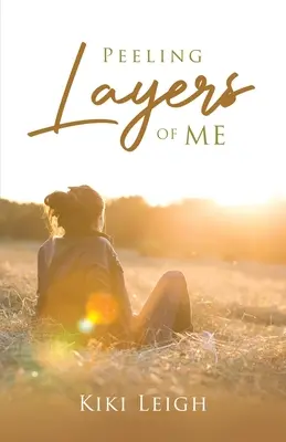 Sbucciare gli strati di me - Peeling Layers of Me