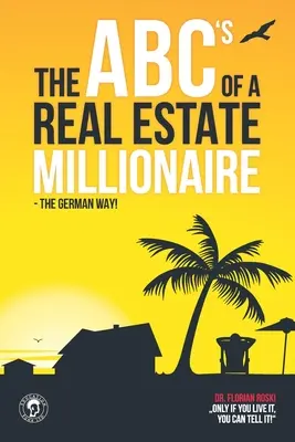 L'ABC del milionario immobiliare: La via tedesca - The ABC's of a Real Estate Millionaire: The German Way