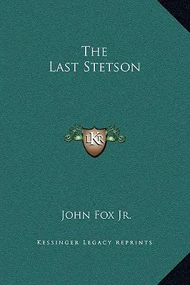 L'ultimo Stetson - The Last Stetson
