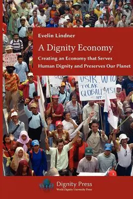 Un'economia della dignità - A Dignity Economy