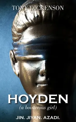 HOYDEN (una ragazza chiassosa) - HOYDEN (a boisterous girl)
