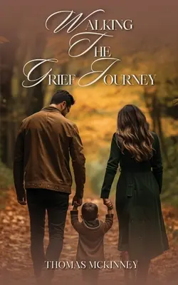 Percorrere il viaggio del lutto - Walking The Grief Journey