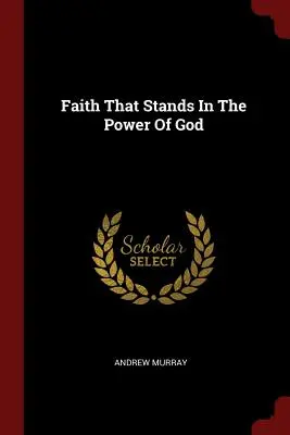 La fede che sta nella potenza di Dio - Faith That Stands In The Power Of God