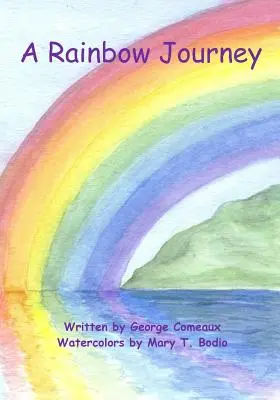 Un viaggio nell'arcobaleno - A Rainbow Journey