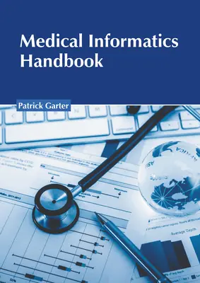 Manuale di informatica medica - Medical Informatics Handbook
