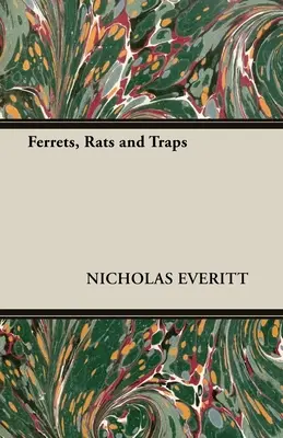 Furetti, topi e trappole - Ferrets, Rats and Traps
