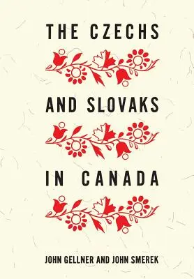 I cechi e gli slovacchi in Canada - The Czechs and Slovaks in Canada
