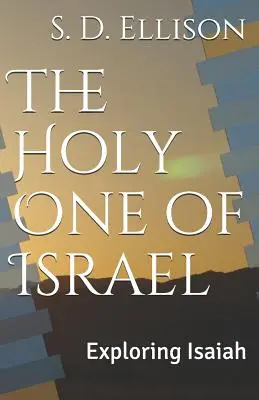 Il Santo di Israele: Esplorare Isaia - The Holy One of Israel: Exploring Isaiah