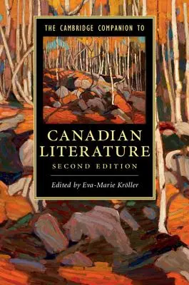 Il Cambridge Companion della letteratura canadese - The Cambridge Companion to Canadian Literature