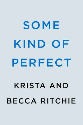 Una specie di perfezione - Some Kind of Perfect