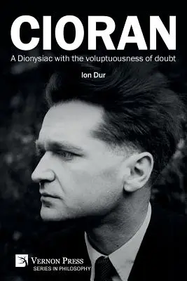 Cioran - Un dionisiaco con la voluttà del dubbio - Cioran - A Dionysiac with the voluptuousness of doubt