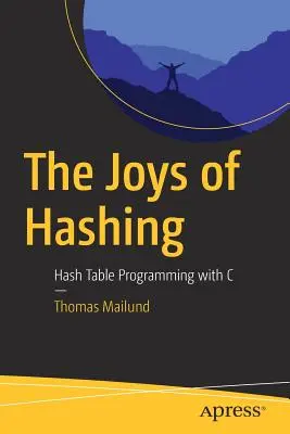 Le gioie dell'Hashing: Programmazione di tabelle Hash con il C - The Joys of Hashing: Hash Table Programming with C