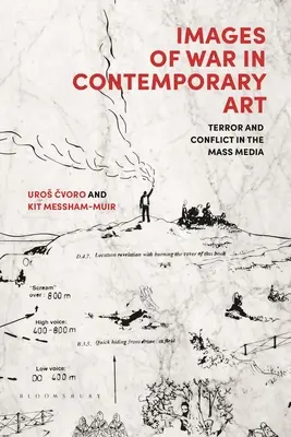 Immagini di guerra nell'arte contemporanea: Terrore e conflitto nei mass media - Images of War in Contemporary Art: Terror and Conflict in the Mass Media