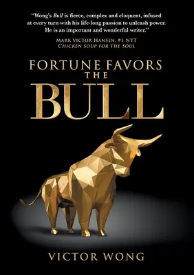 La fortuna favorisce il toro - Fortune Favors the Bull