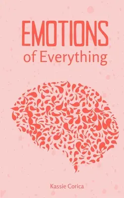 Le emozioni di tutto - Emotions of Everything
