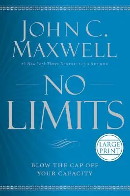 Senza limiti: Fai saltare il tappo della tua capacità - No Limits: Blow the Cap Off Your Capacity