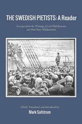 I pietisti svedesi: Un lettore - The Swedish Pietists: A Reader