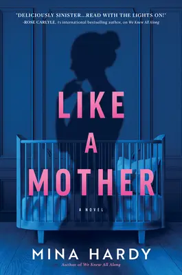 Come una madre: Un thriller - Like a Mother: A Thriller