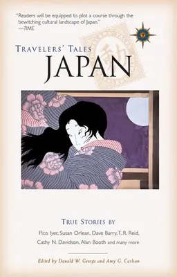 Racconti di viaggio in Giappone: Storie vere - Travelers' Tales Japan: True Stories