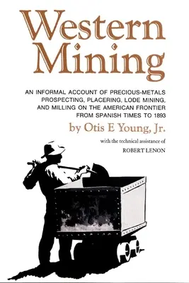 L'industria mineraria occidentale - Western Mining