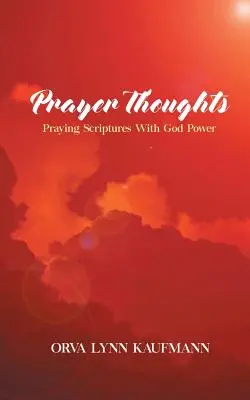 Pensieri di preghiera: Pregare le Scritture con la forza di Dio - Prayer Thoughts: Praying Scriptures With God Power