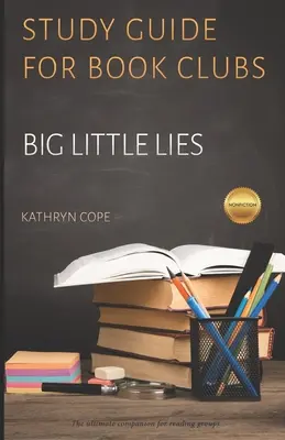 Guida allo studio per i club del libro: Piccole grandi bugie - Study Guide for Book Clubs: Big Little Lies