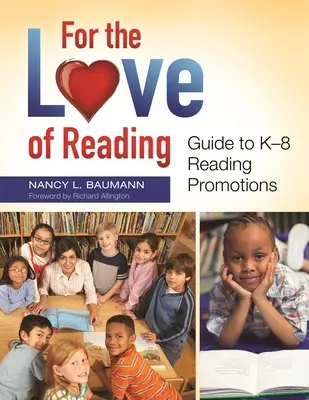 Per amore della lettura: Guida alla promozione della lettura K-8 - For the Love of Reading: Guide to K-8 Reading Promotions