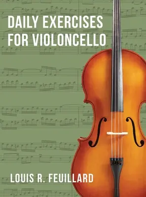 Esercizi quotidiani: per violoncello (Edition Schott) - Daily Exercises: for Violoncello (Edition Schott)