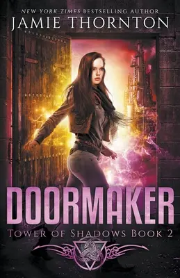 Doormaker: Torre delle Ombre (Libro 2) - Doormaker: Tower of Shadows (Book 2)