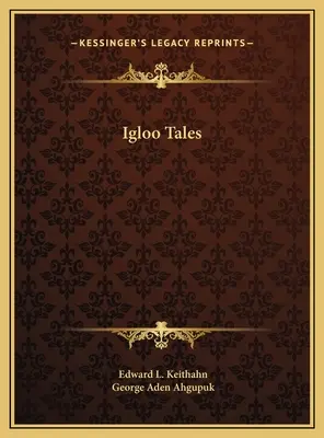 Racconti in igloo - Igloo Tales