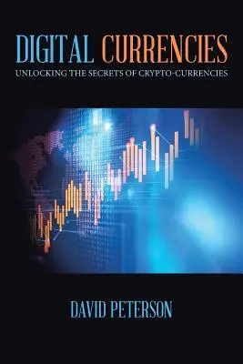Valute digitali: Svelare i segreti delle criptovalute - Digital Currencies: Unlocking the Secrets of Crypto-Currencies
