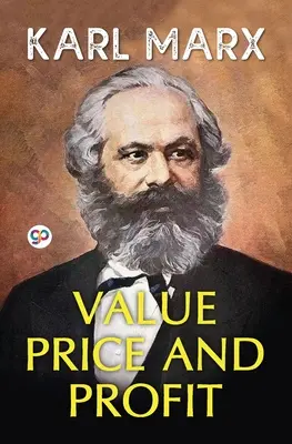Valore, prezzo e profitto - Value, Price, and Profit