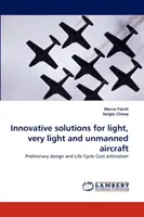Soluzioni innovative per aerei leggeri, leggerissimi e senza pilota - Innovative solutions for light, very light and unmanned aircraft