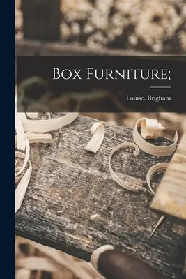 Mobili in scatola; - Box Furniture;